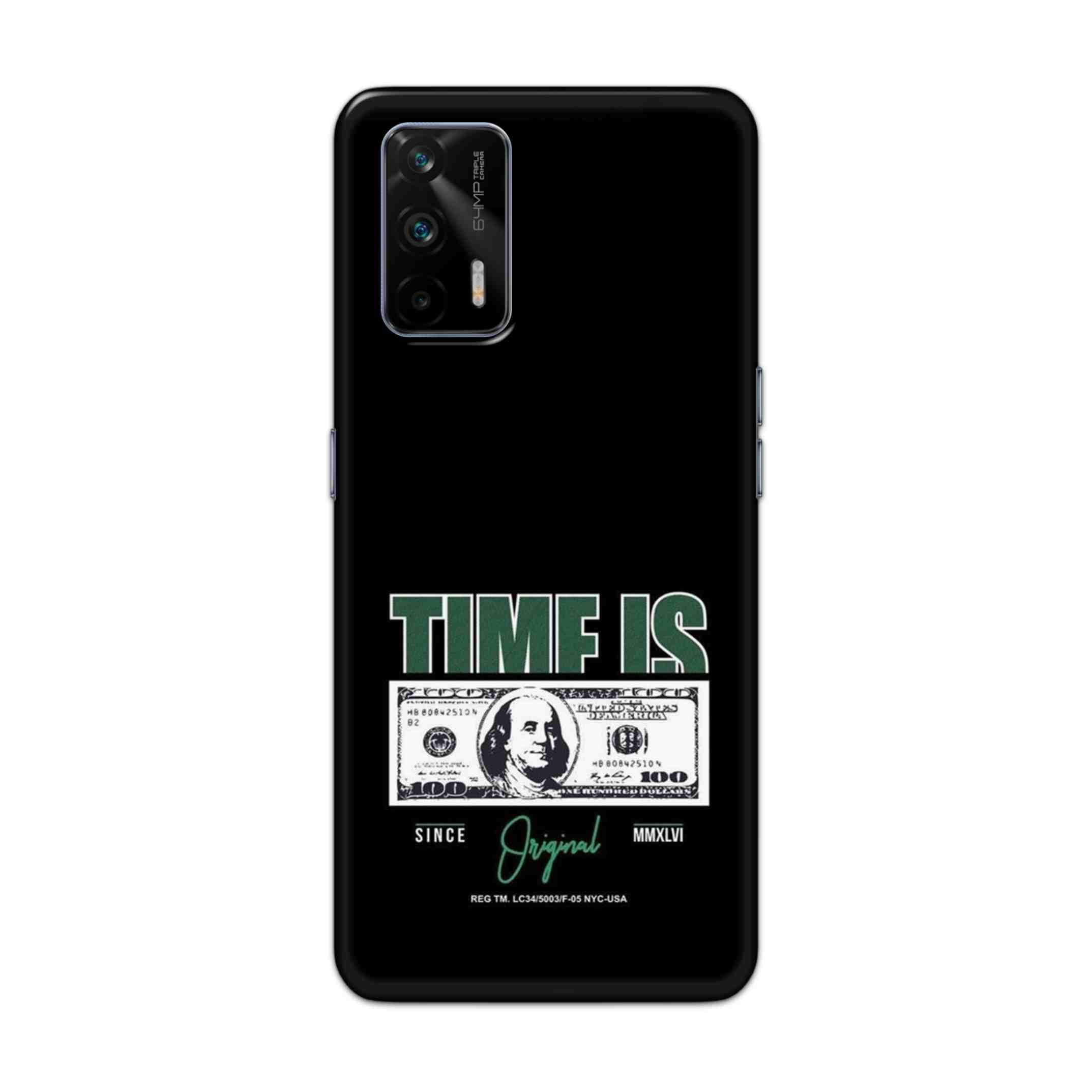 Buy Time Is Money Hard Back Mobile Phone Case Cover For Realme GT 5G Online