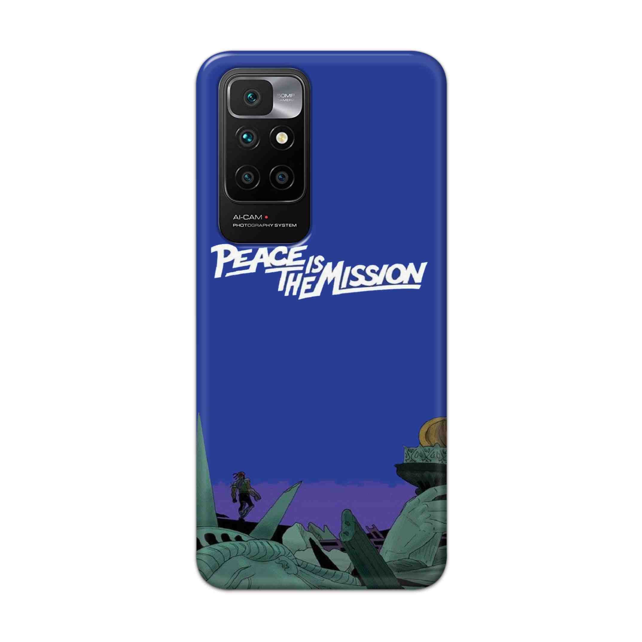 Buy Peace Is The Misson Hard Back Mobile Phone Case Cover For Redmi 10 Prime Online