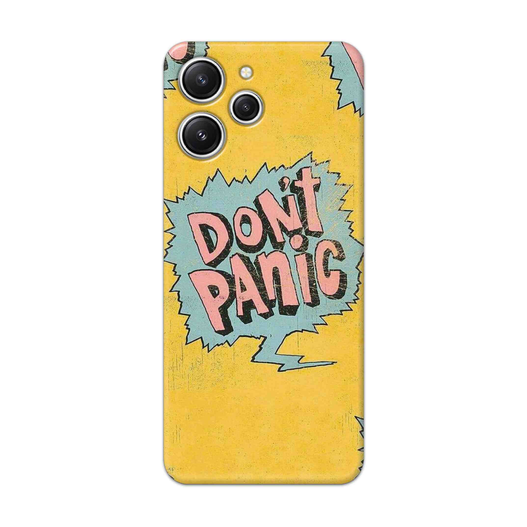 Buy Don'T Panic Hard Back Mobile Phone Case/Cover For Redmi 12 4G Online