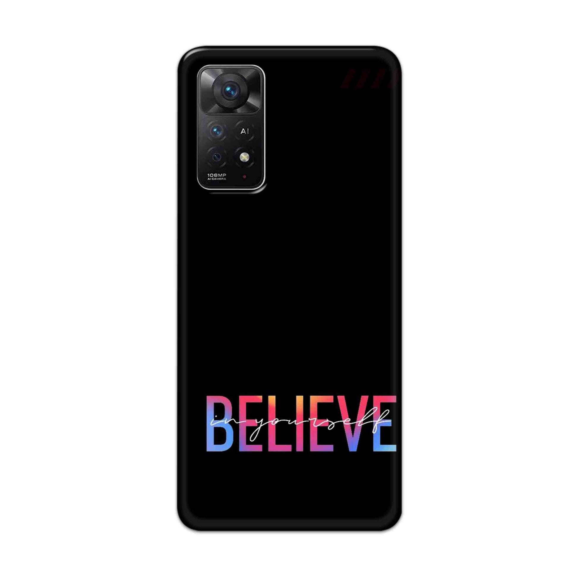 Buy Believe Hard Back Mobile Phone Case Cover For Redmi Note 11 Pro Plus Online