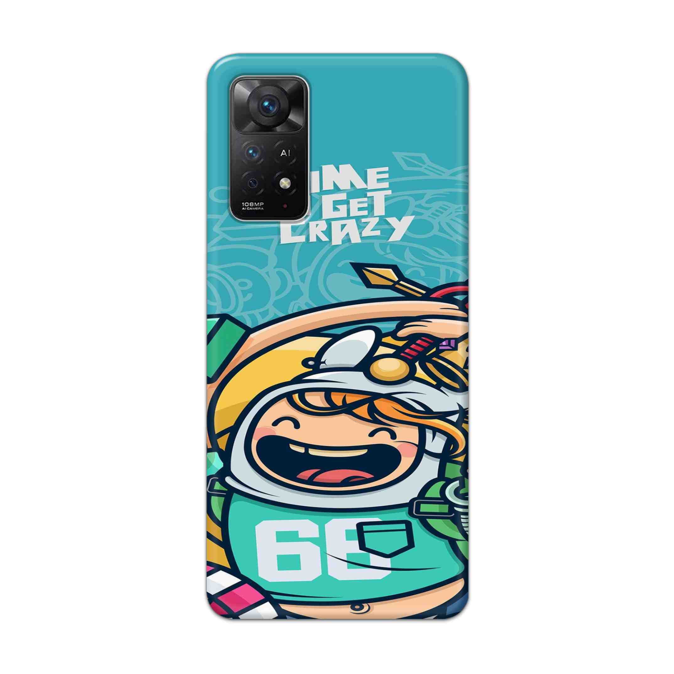 Buy Time To Get Crazy Hard Back Mobile Phone Case Cover For Redmi Note 11 Pro Plus Online