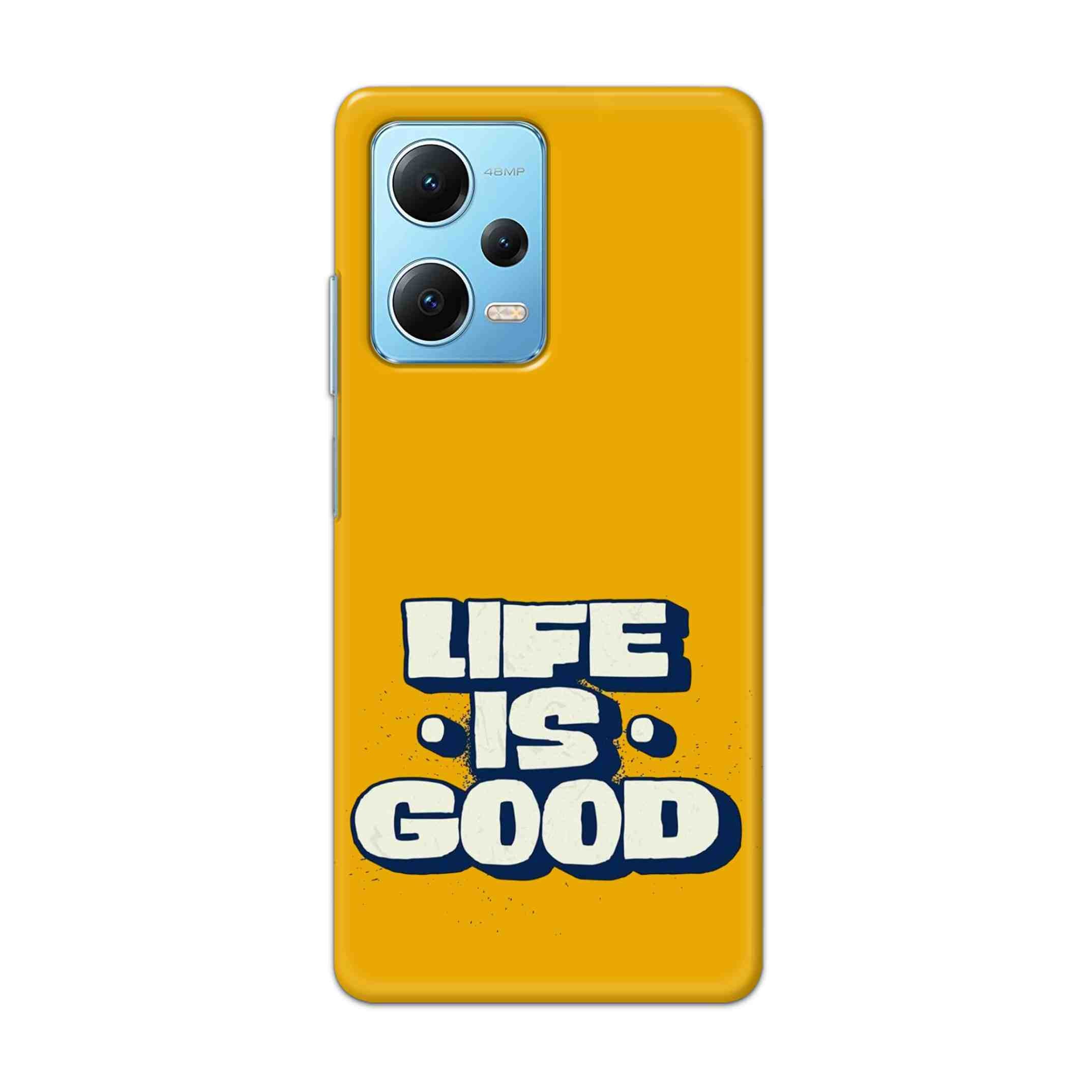 Buy Life Is Good Hard Back Mobile Phone Case Cover For Redmi Note 12 5G Online