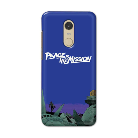 Buy Peace Is The Misson Hard Back Mobile Phone Case/Cover For Redmi Note 6 Online