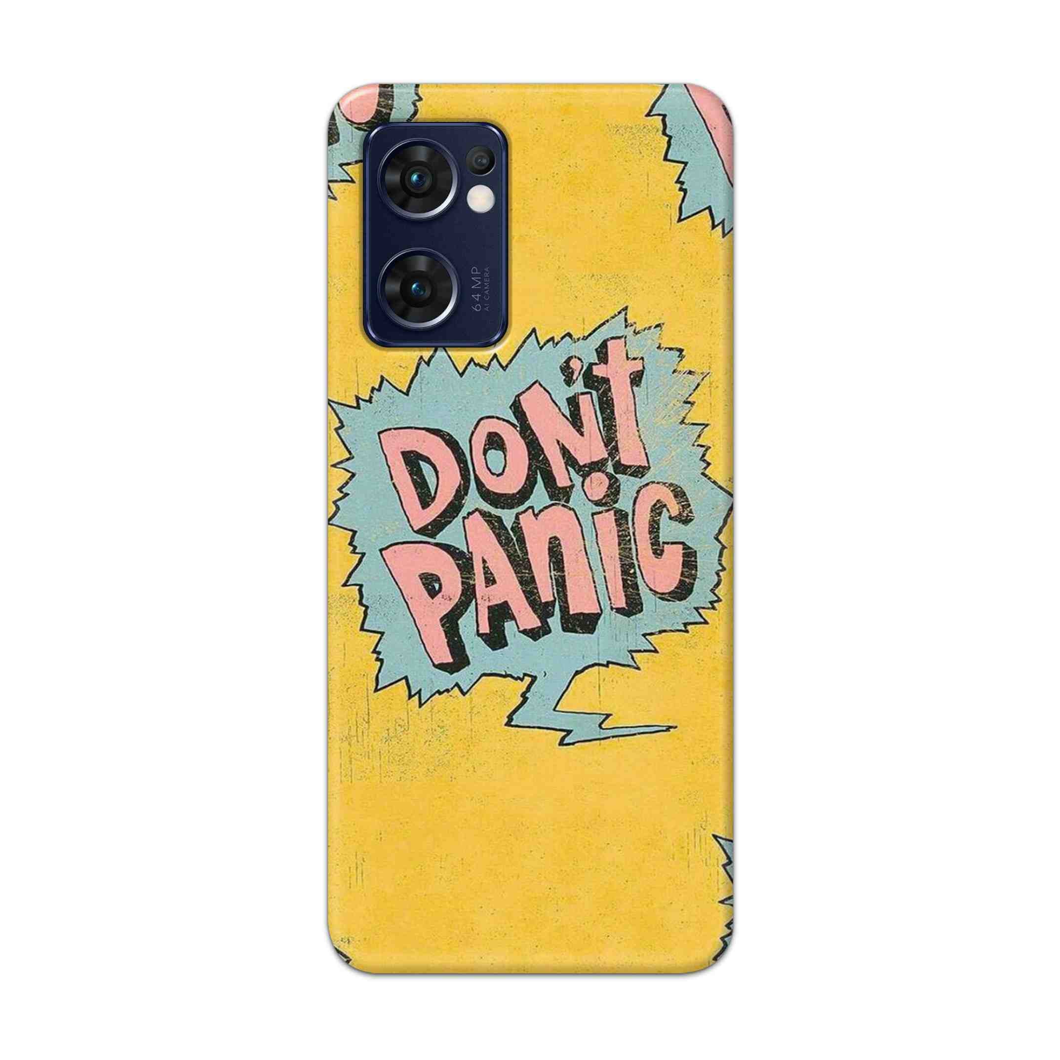 Buy Do Not Panic Hard Back Mobile Phone Case Cover For Reno 7 5G Online
