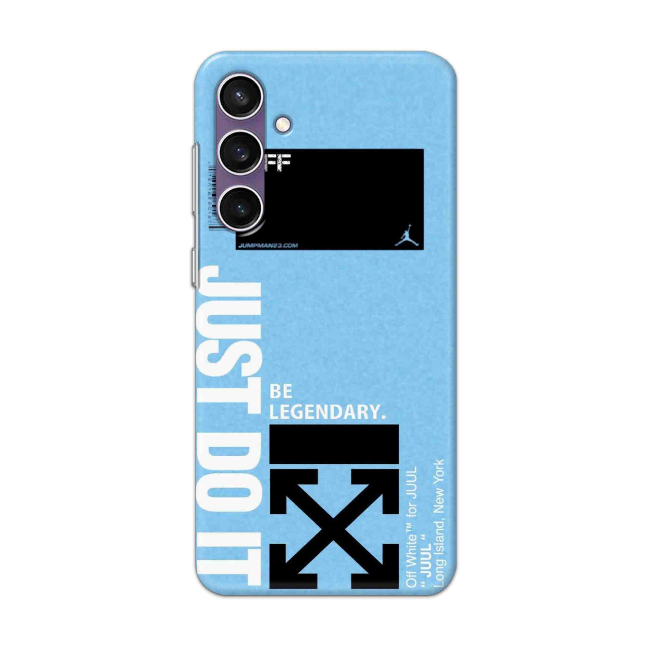Buy Just Do It Hard Back Mobile Phone Case/Cover For SAMSUNG Galaxy S23 FE Online