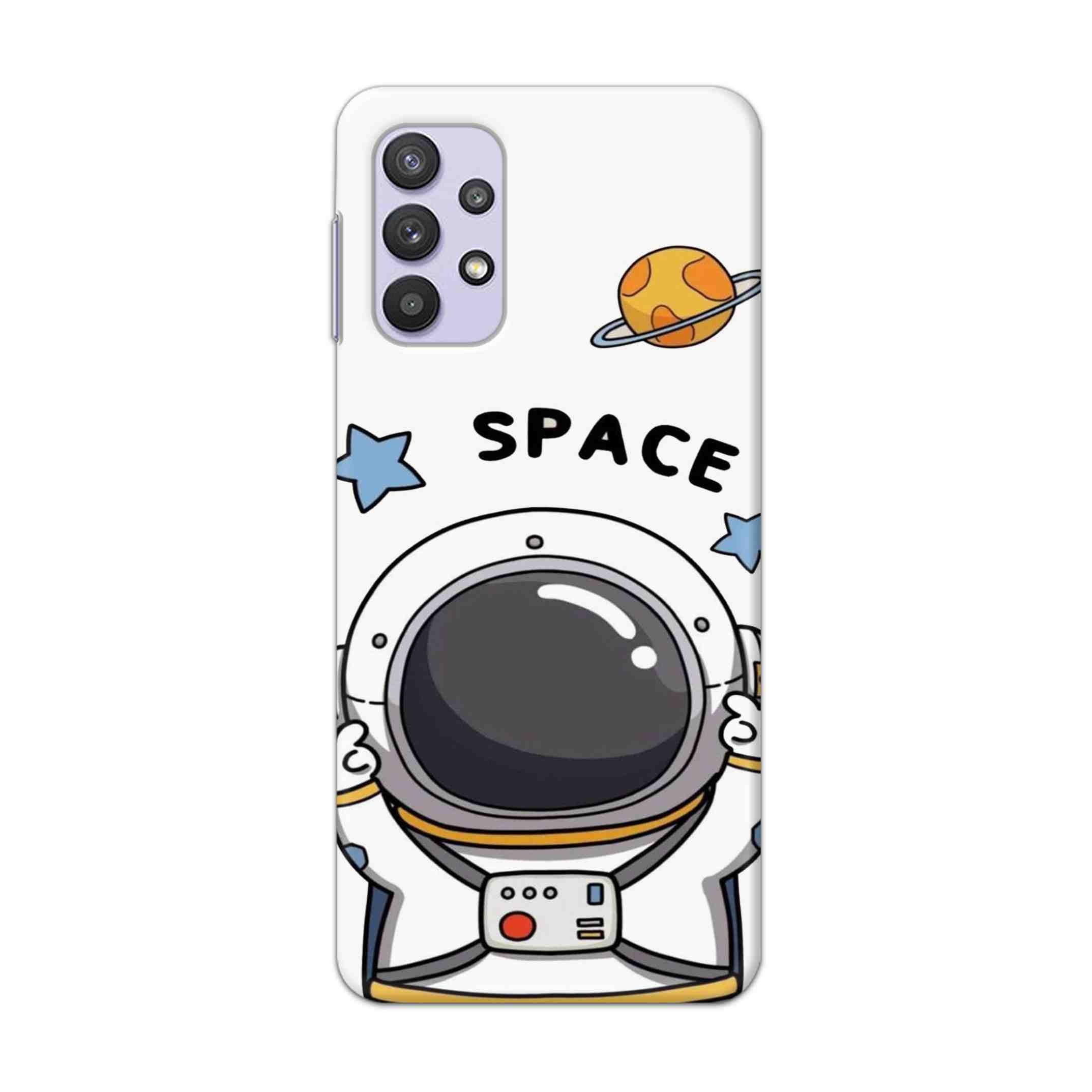 Buy Little Astronaut Hard Back Mobile Phone Case Cover For Samsung A32 4G Online