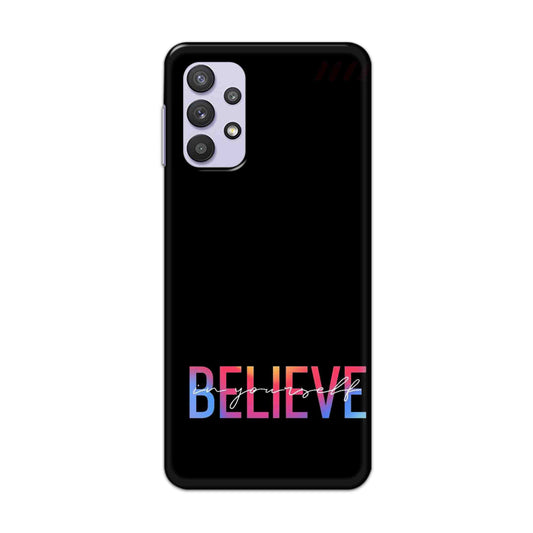 Buy Believe Hard Back Mobile Phone Case Cover For Samsung A32 5G Online