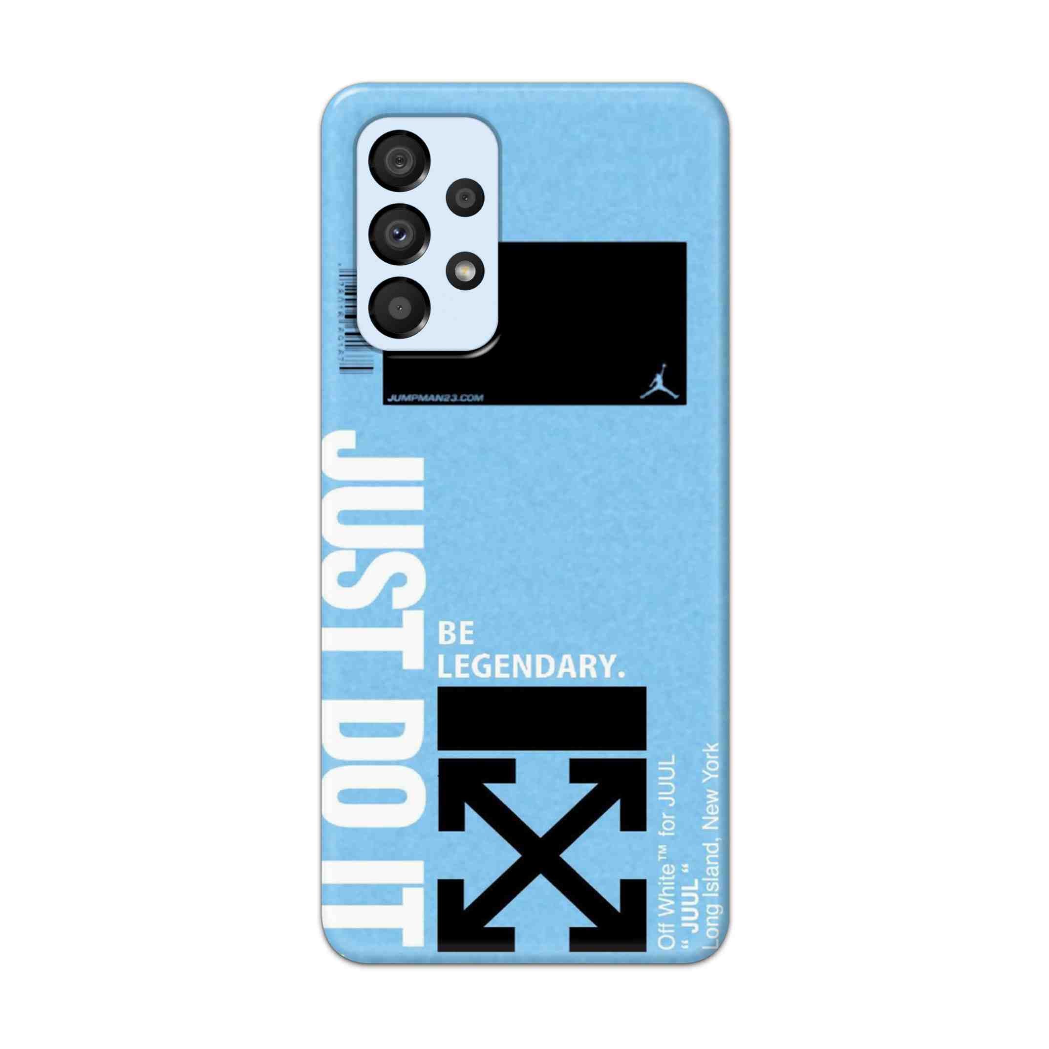Buy Just Do It Hard Back Mobile Phone Case Cover For Samsung A33 5G Online