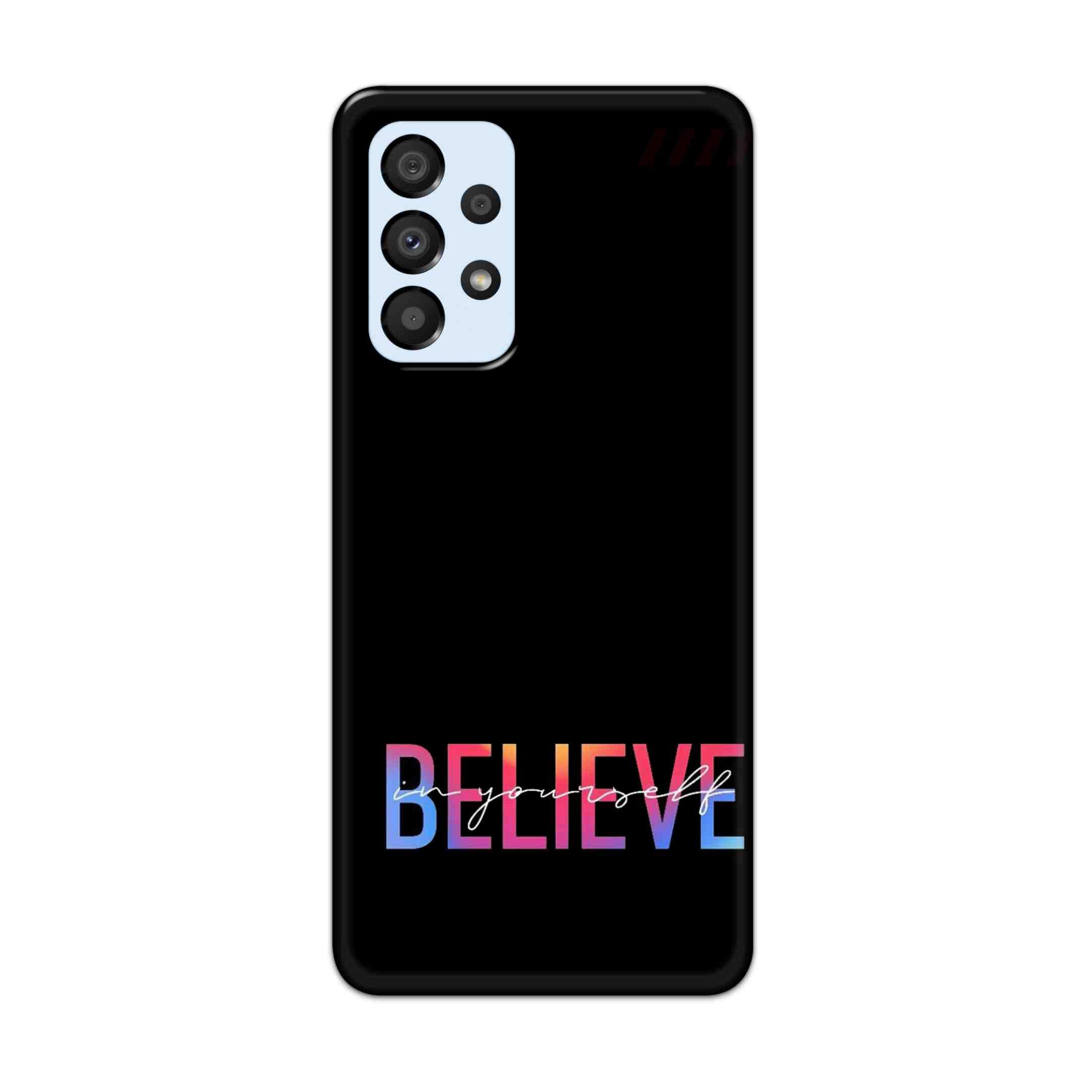 Buy Believe Hard Back Mobile Phone Case Cover For Samsung A33 5G Online