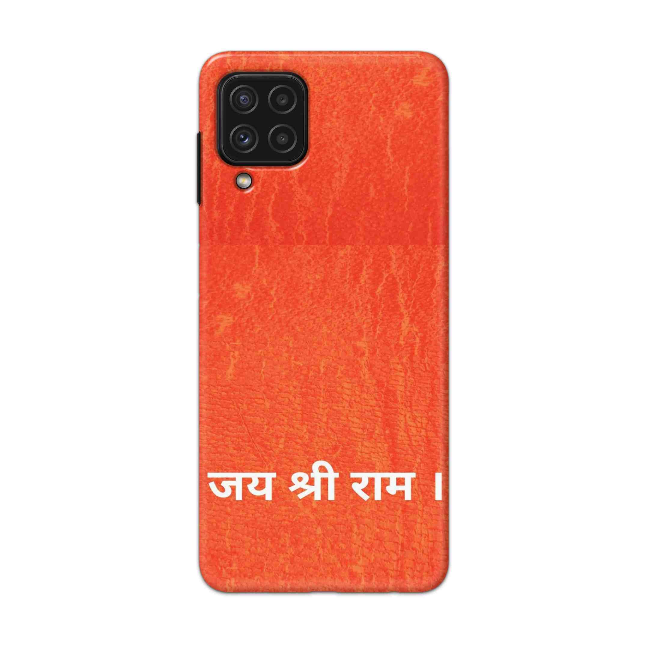 Buy Jai Shree Ram Hard Back Mobile Phone Case Cover For Samsung Galaxy A22 Online