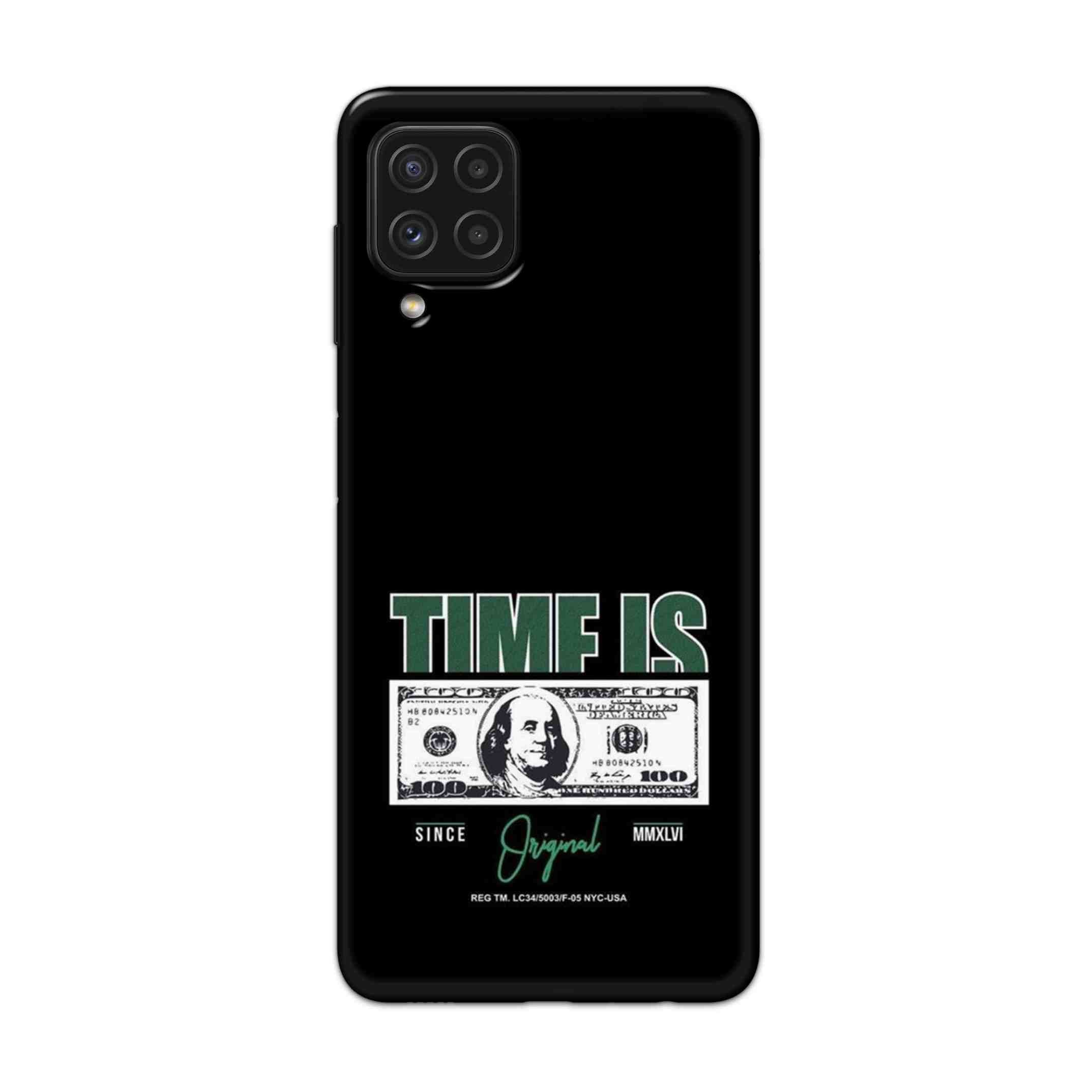 Buy Time Is Money Hard Back Mobile Phone Case Cover For Samsung Galaxy A22 Online