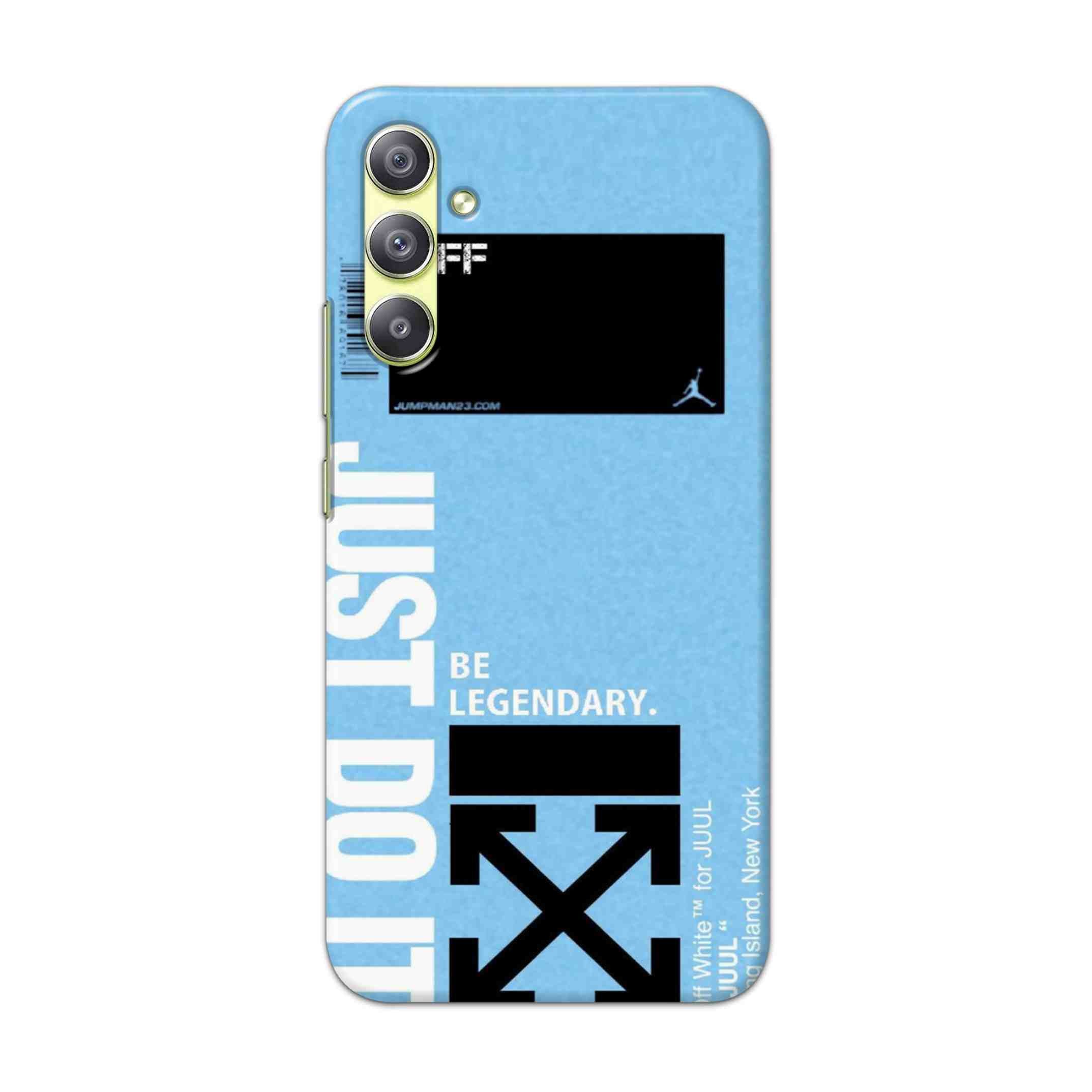 Buy Just Do It Hard Back Mobile Phone Case Cover For Samsung Galaxy A34 5G Online