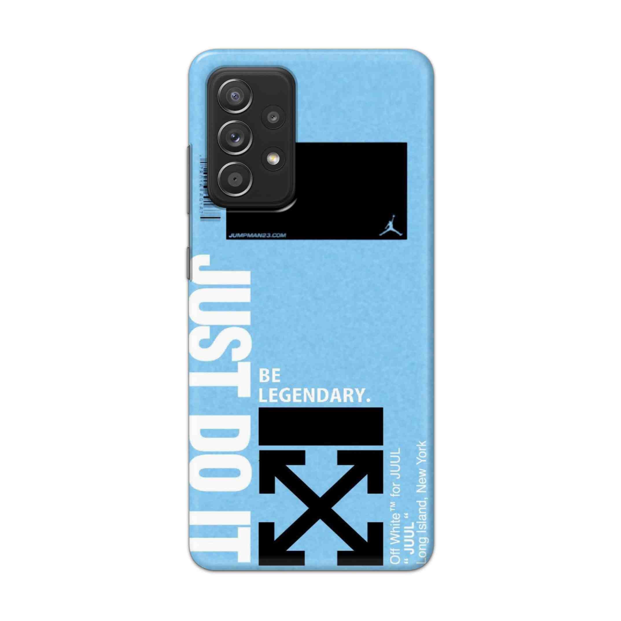 Buy Just Do It Hard Back Mobile Phone Case Cover For Samsung Galaxy A52 Online