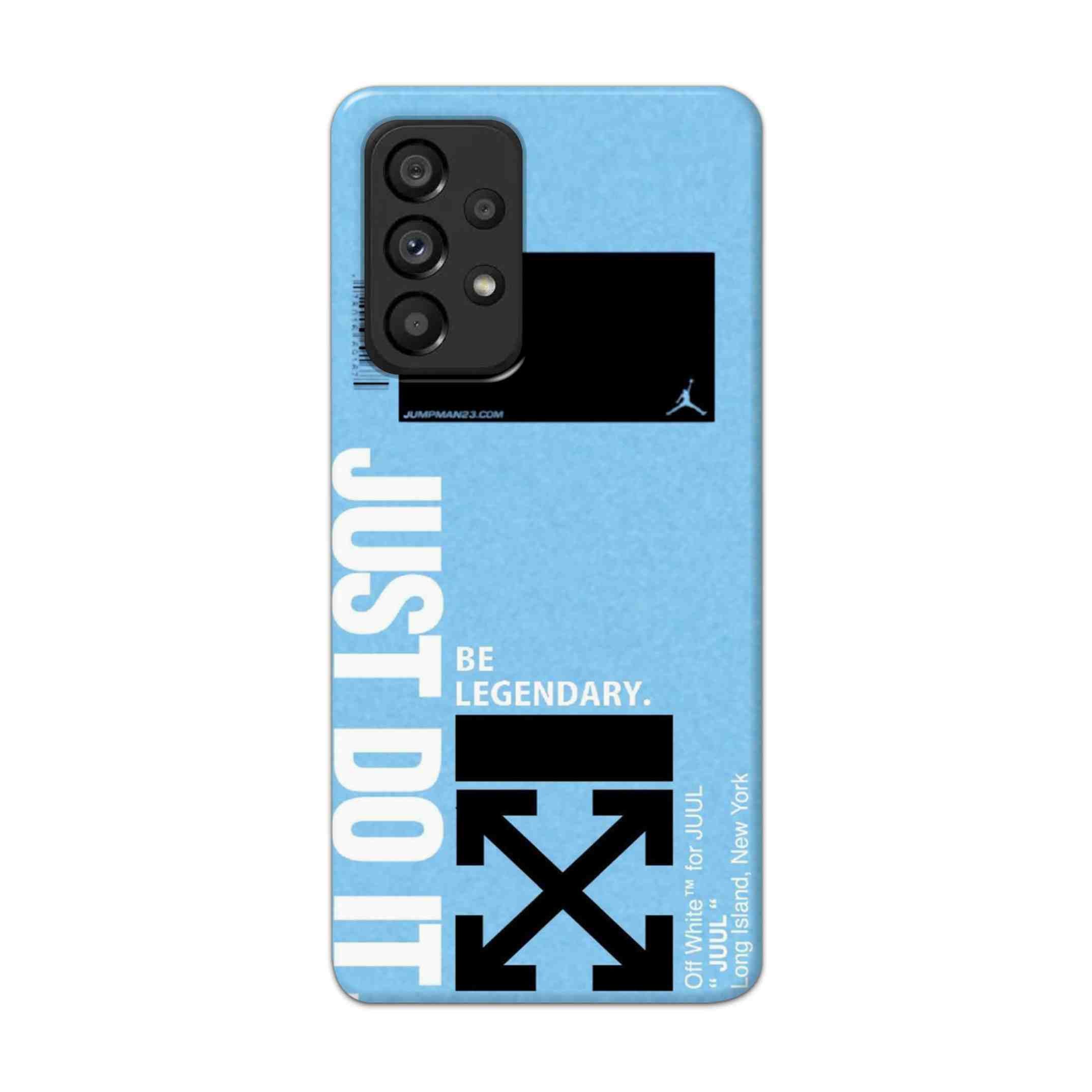 Buy Just Do It Hard Back Mobile Phone Case Cover For Samsung Galaxy A53 5G Online