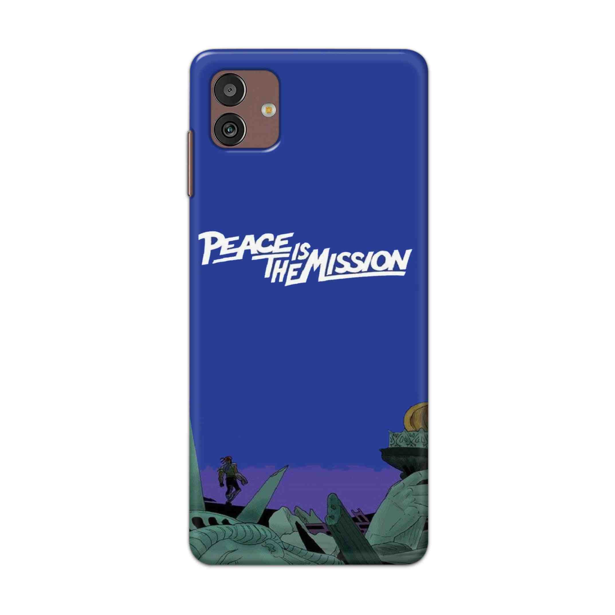 Buy Peace Is The Misson Hard Back Mobile Phone Case Cover For Samsung Galaxy M13 5G Online