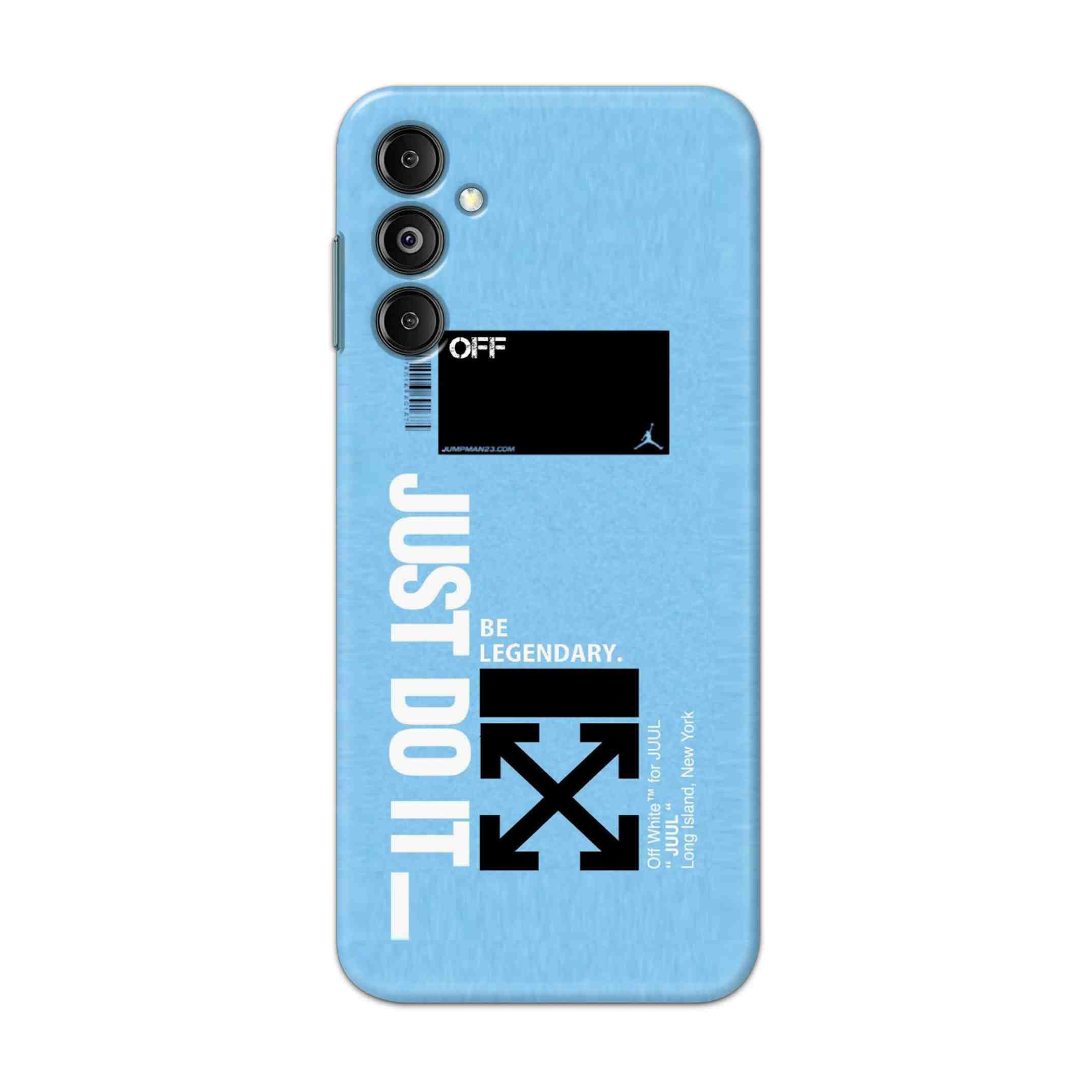 Buy Just Do It Hard Back Mobile Phone Case/Cover For Galaxy M14 5G Online