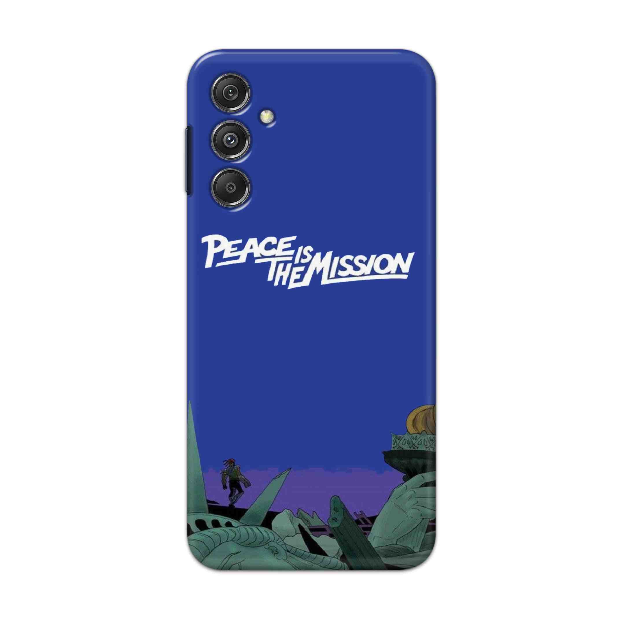Buy Peace Is The Misson Hard Back Mobile Phone Case Cover For Samsung Galaxy M34 5G Online