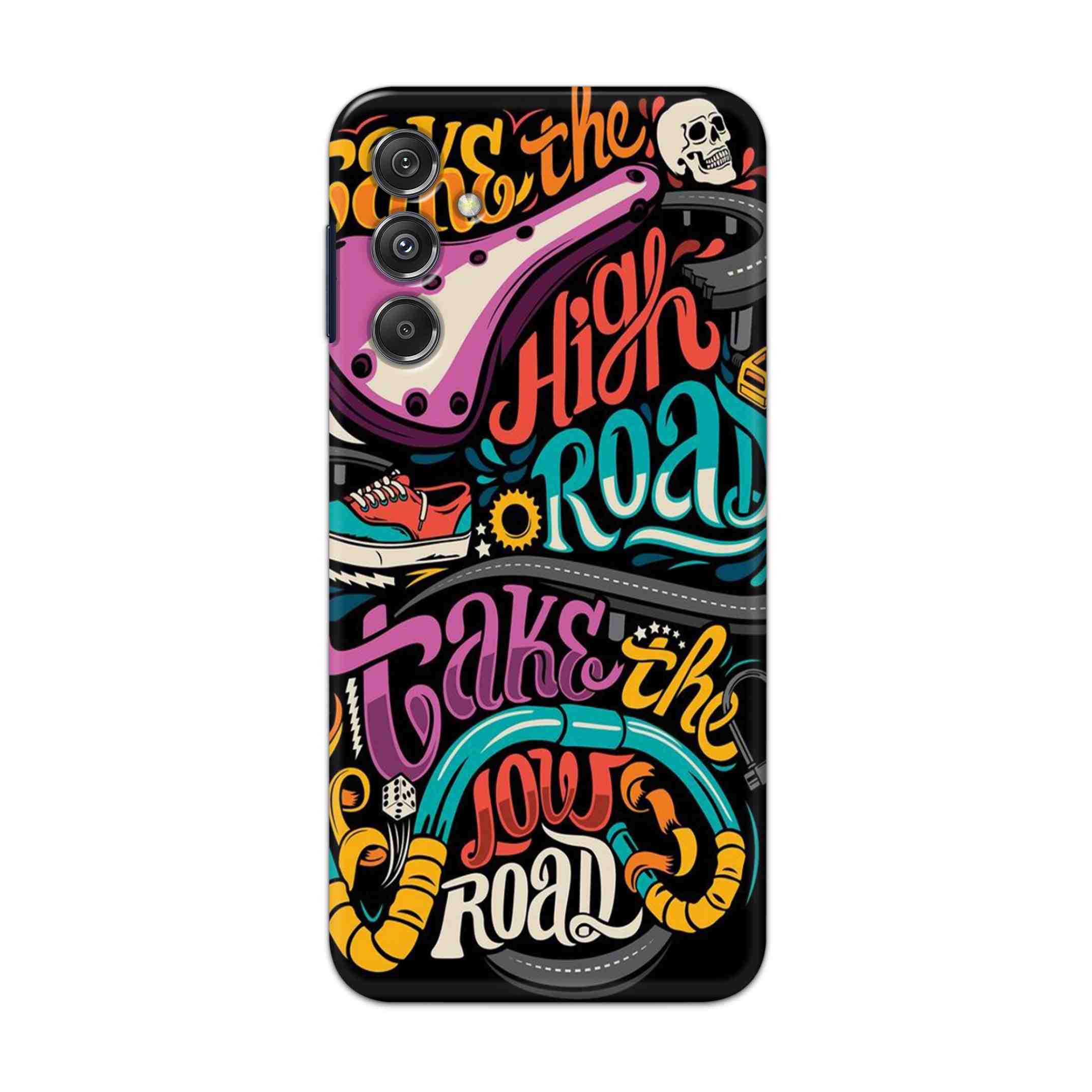 Buy Take The High Road Hard Back Mobile Phone Case Cover For Samsung Galaxy M34 5G Online