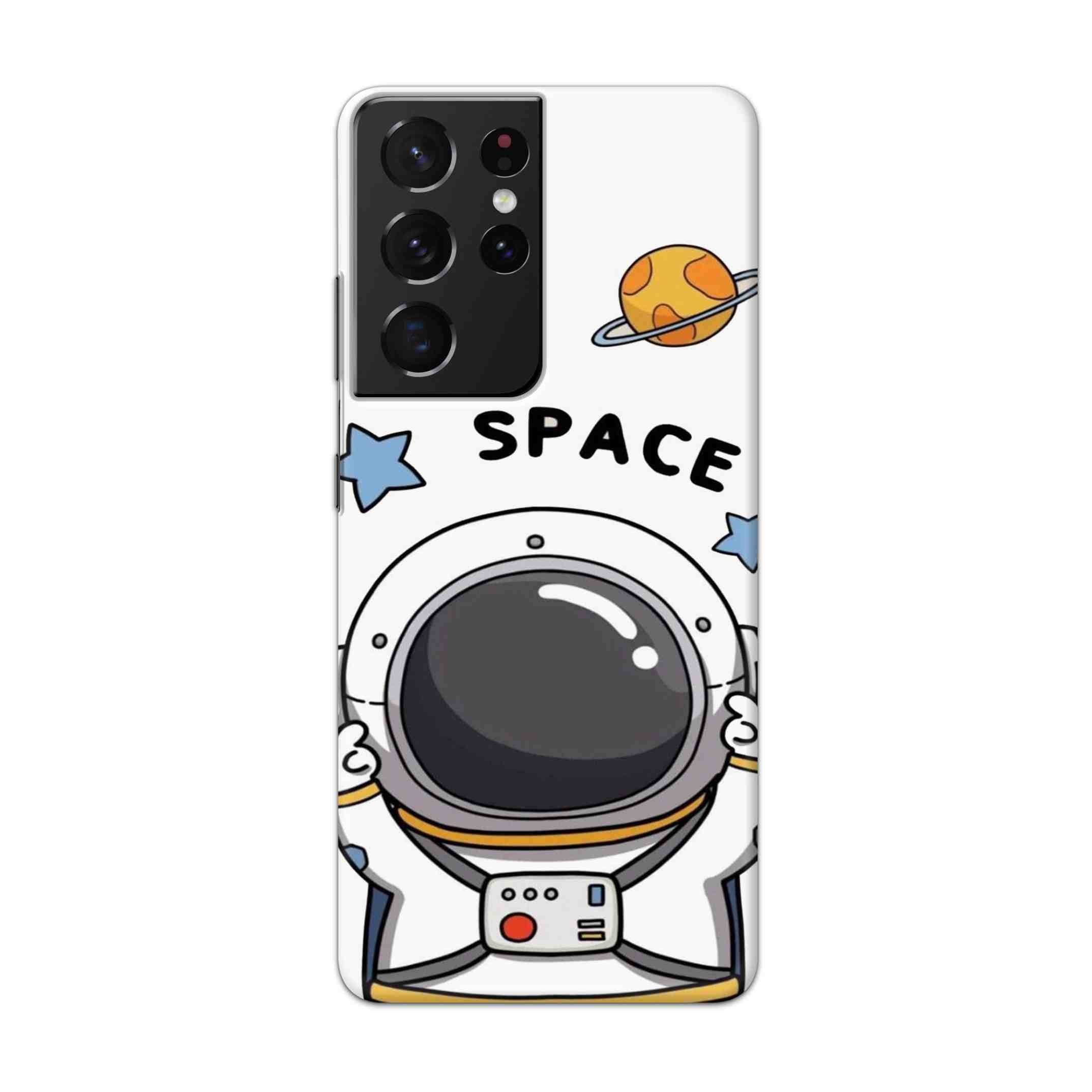 Buy Little Astronaut Hard Back Mobile Phone Case Cover For Samsung Galaxy S21 Ultra Online