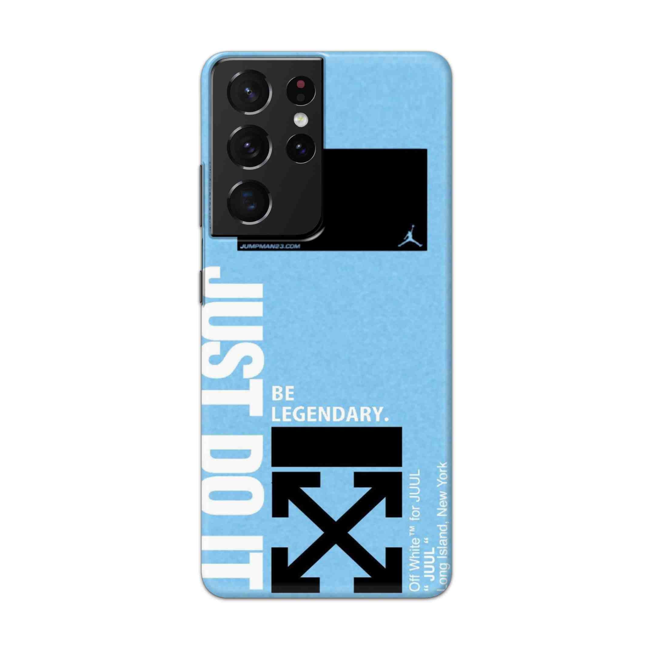 Buy Just Do It Hard Back Mobile Phone Case Cover For Samsung Galaxy S21 Ultra Online