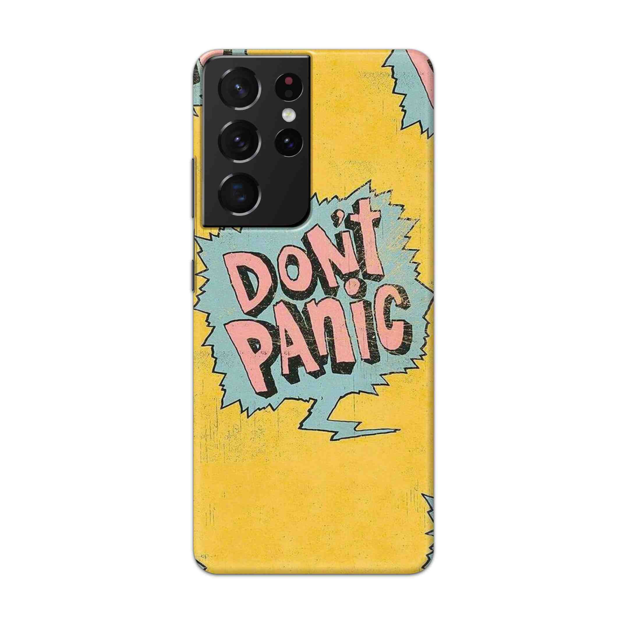 Buy Do Not Panic Hard Back Mobile Phone Case Cover For Samsung Galaxy S21 Ultra Online