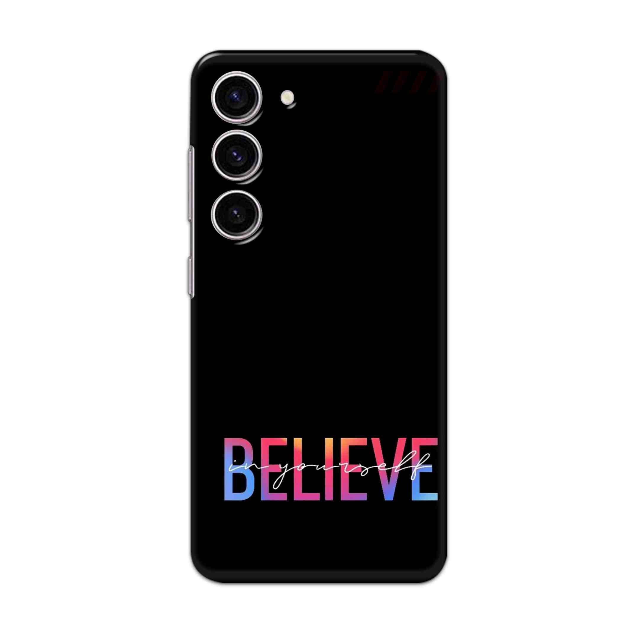 Buy Believe Hard Back Mobile Phone Case/Cover For Samsung Galaxy S23 Plus Online