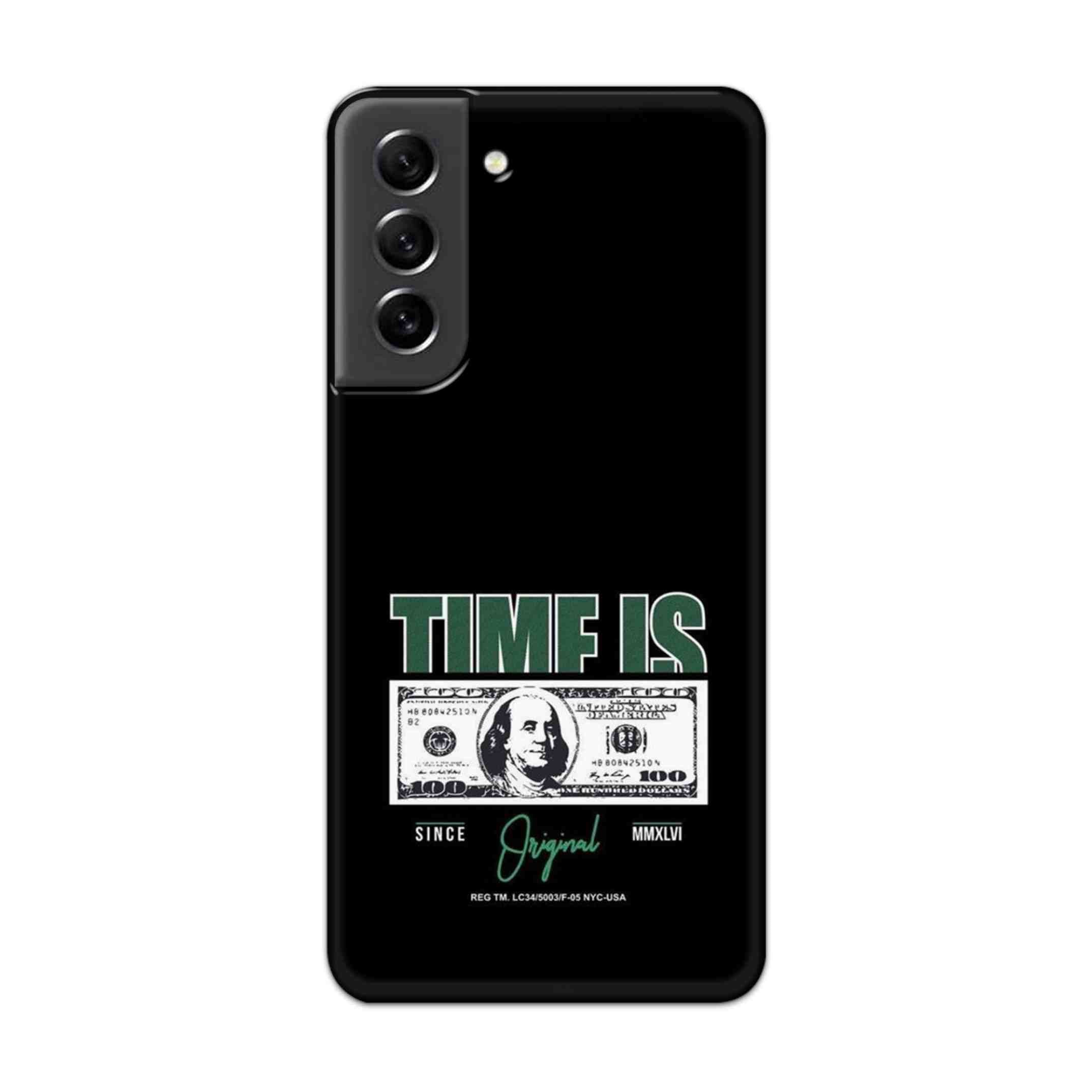 Buy Time Is Money Hard Back Mobile Phone Case Cover For Samsung S21 FE Online