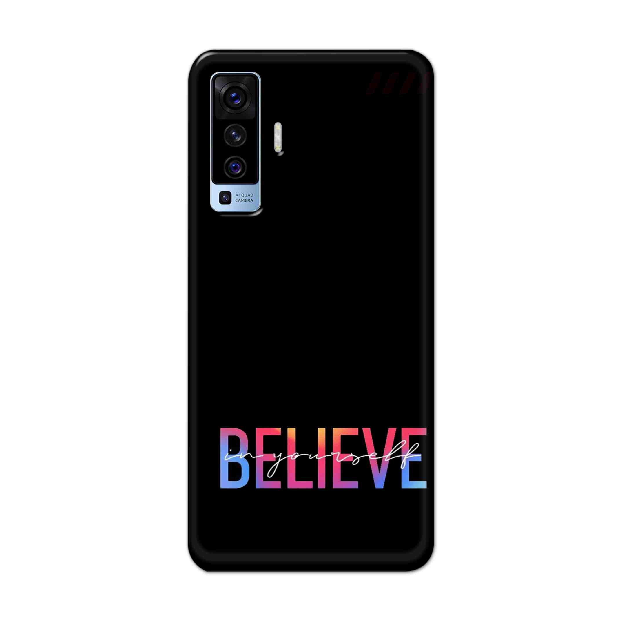 Buy Believe Hard Back Mobile Phone Case Cover For Vivo X50 Online