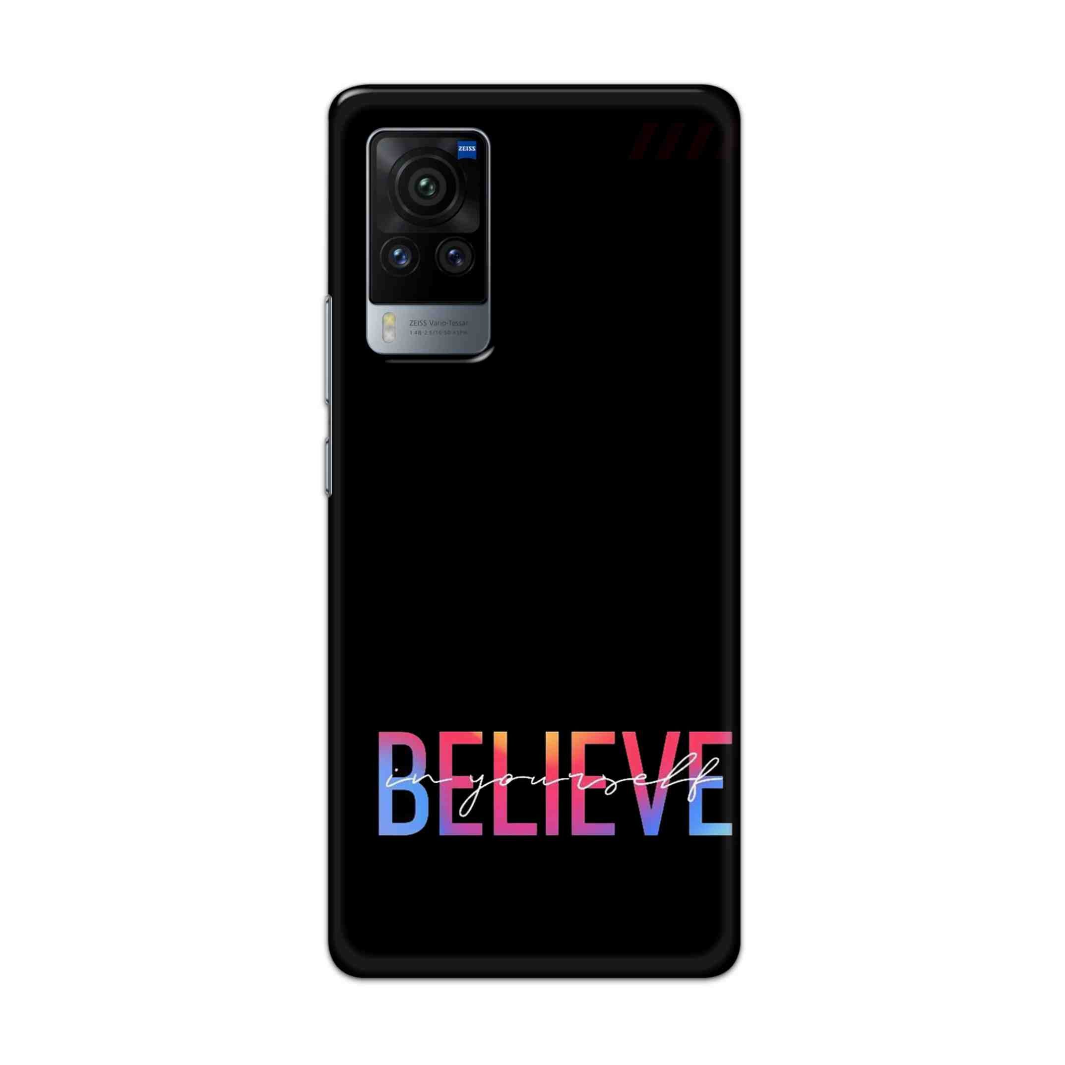 Buy Believe Hard Back Mobile Phone Case Cover For Vivo X60 Pro Online