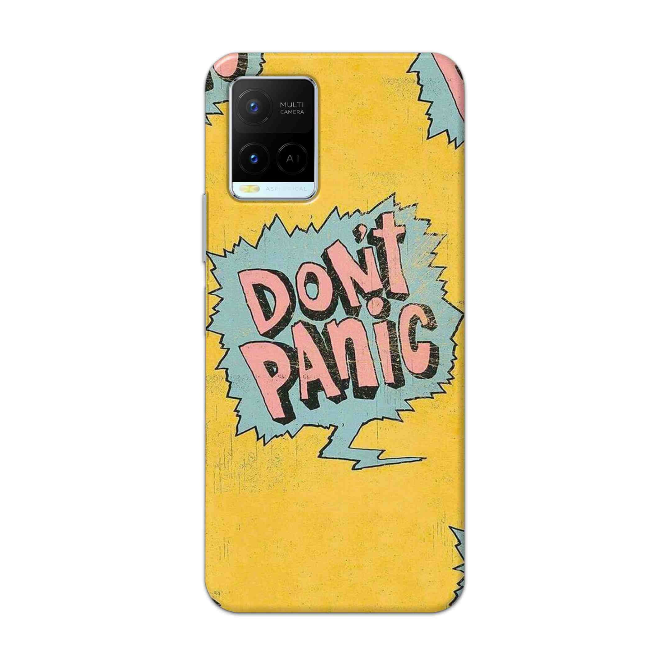 Buy Do Not Panic Hard Back Mobile Phone Case Cover For Vivo Y21 2021 Online