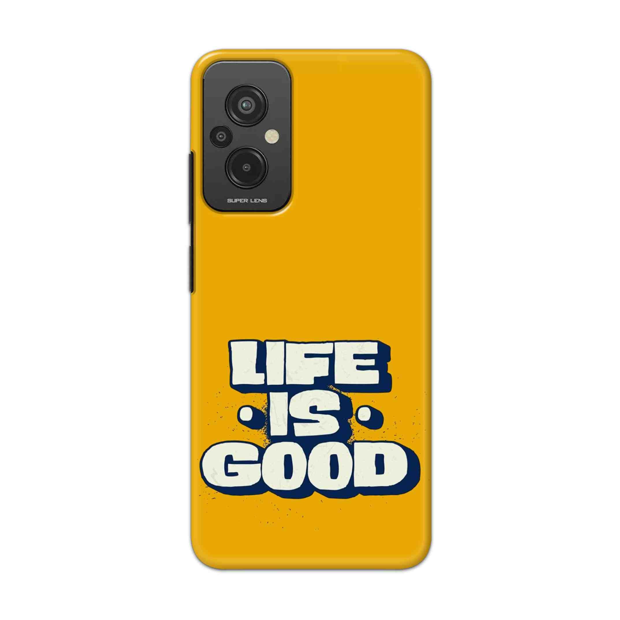 Buy Life Is Good Hard Back Mobile Phone Case Cover For Xiaomi Redmi 11 Prime Online