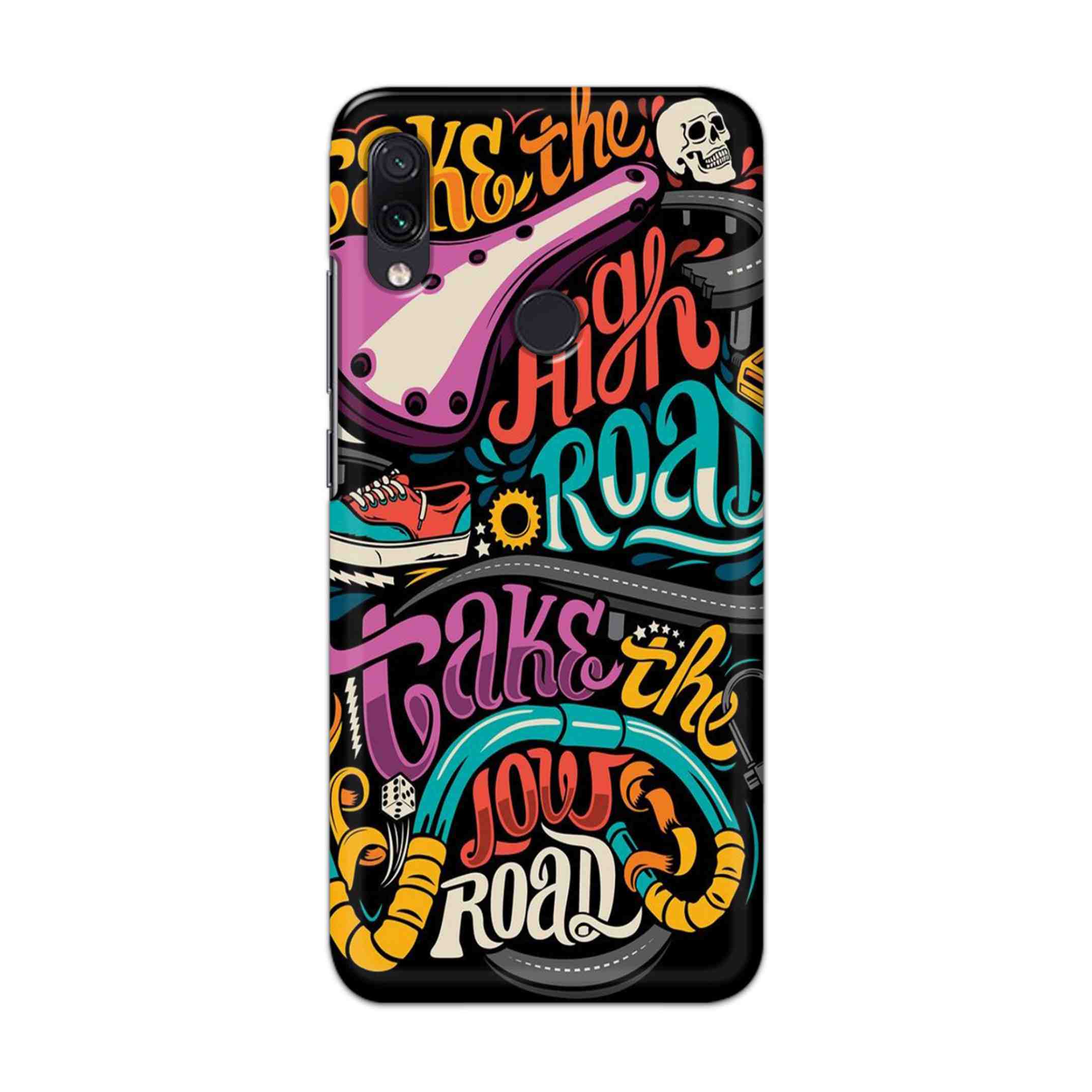 Buy Take The High Road Hard Back Mobile Phone Case Cover For Xiaomi Redmi 7 Online