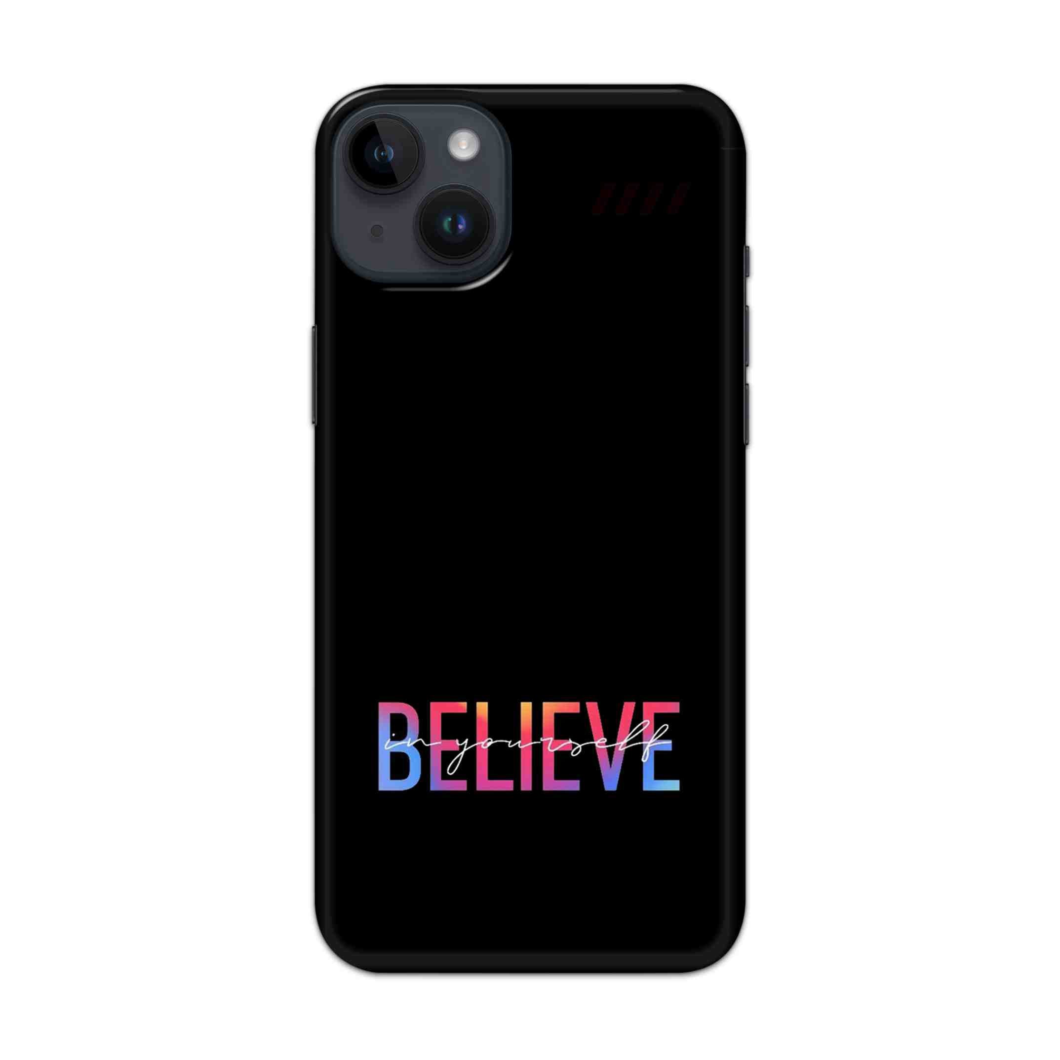 Buy Believe Hard Back Mobile Phone Case/Cover For iPhone 14 Plus Online